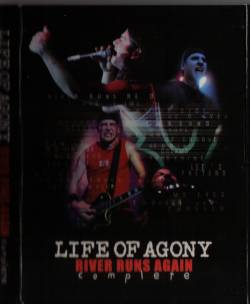 Life Of Agony : River Runs Again (Complete)